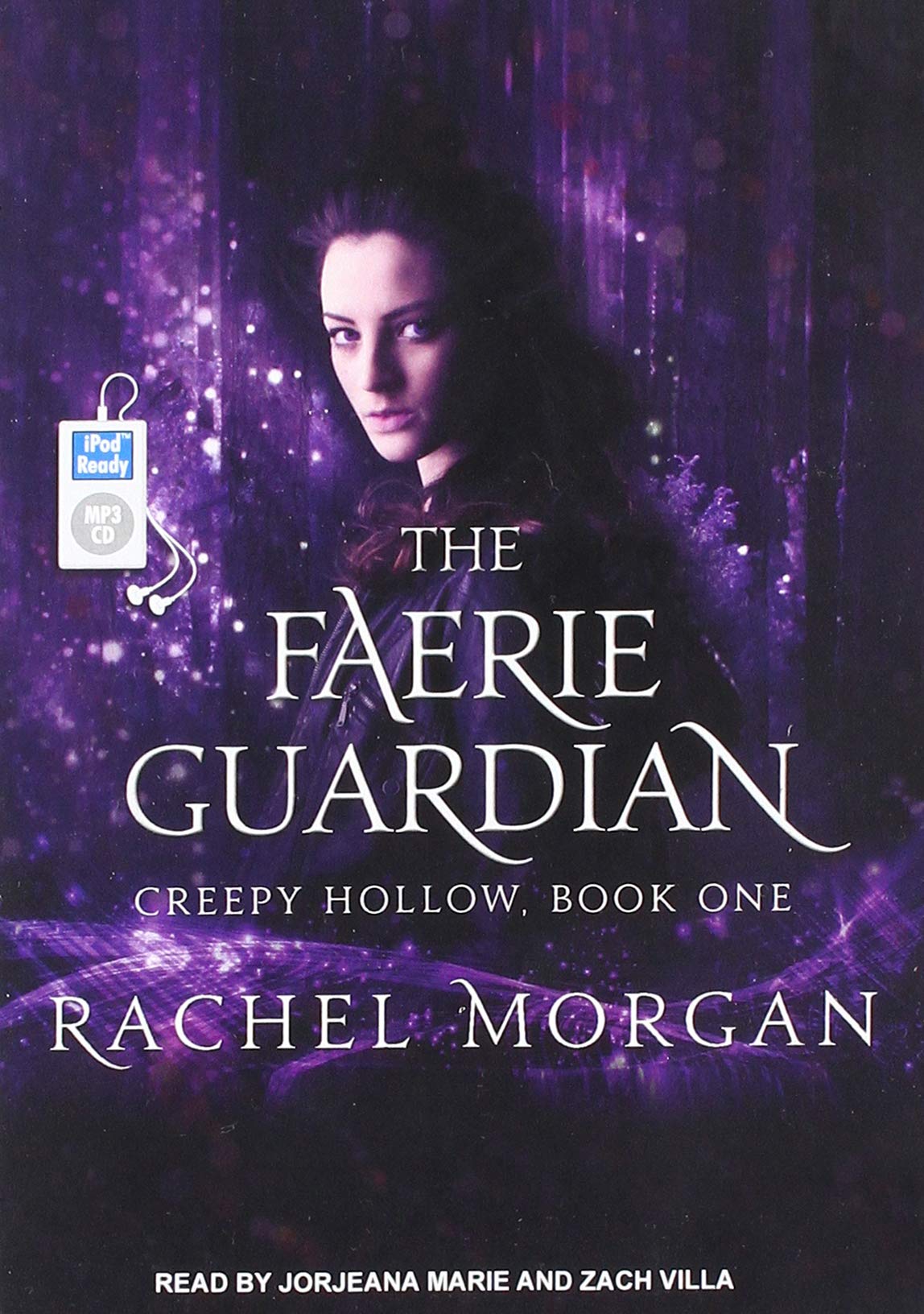 Amazon Com The Faerie Guardian Creepy Hollow 1 9781494558673 Morgan Rachel Marie Jorjeana Villa Zach Books