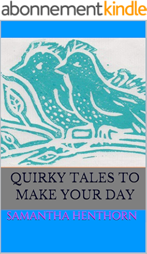 Download Quirky Tales to Make Your Day (English Edition) PDF