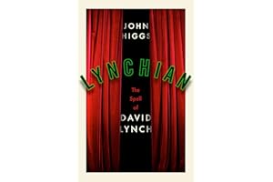Lynchian: The Spell of David Lynch