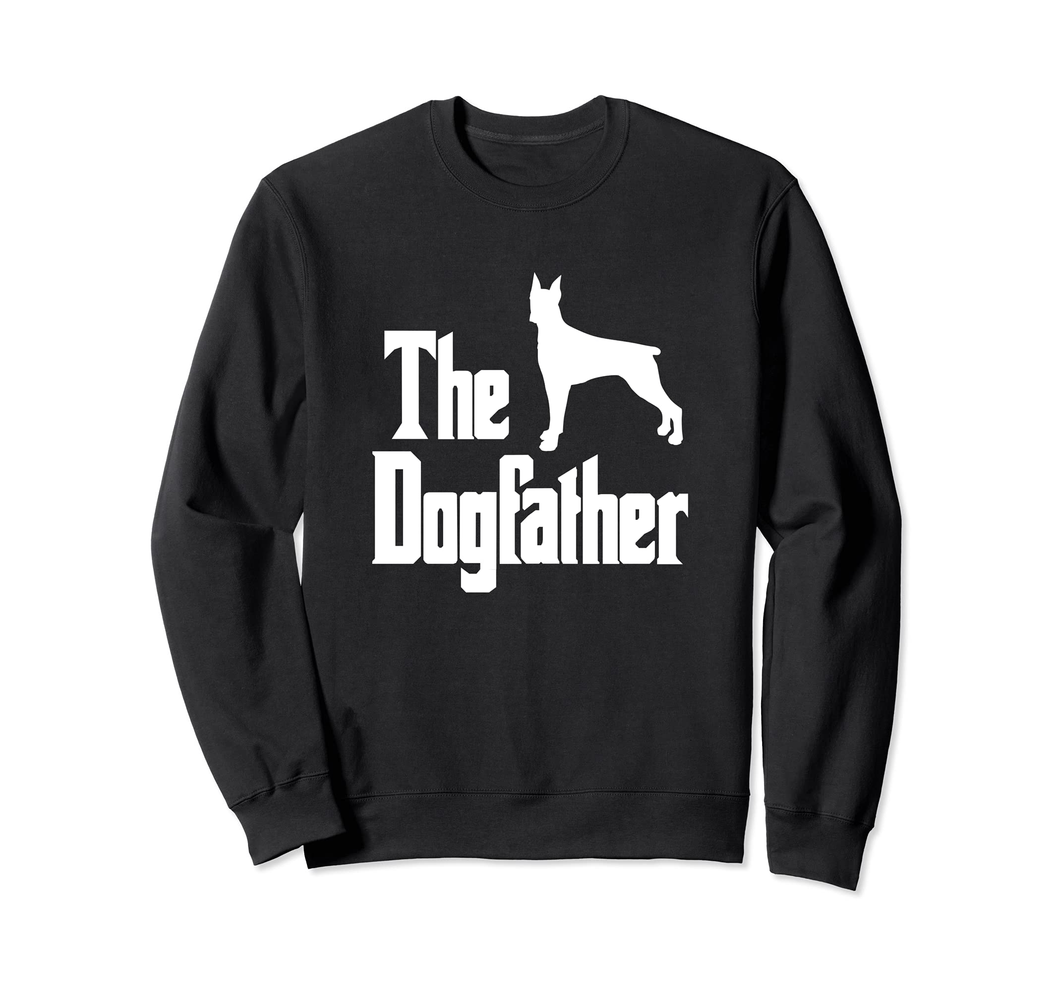 The Dogfather - funny dog gift, funny Doberman Sweatshirt