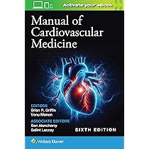 Manual of Cardiovascular Medicine: Griffin MD FACC, Brian P