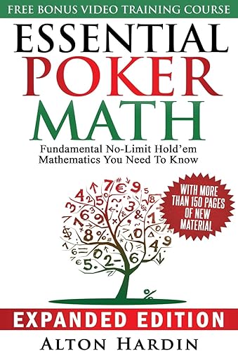 Download Essential Poker Math, Expanded Edition: Fundamental No-Limit Hold'em Mathematics You Need to Know PDF