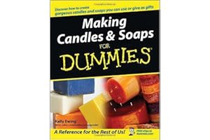 Making Candles and Soaps For Dummies