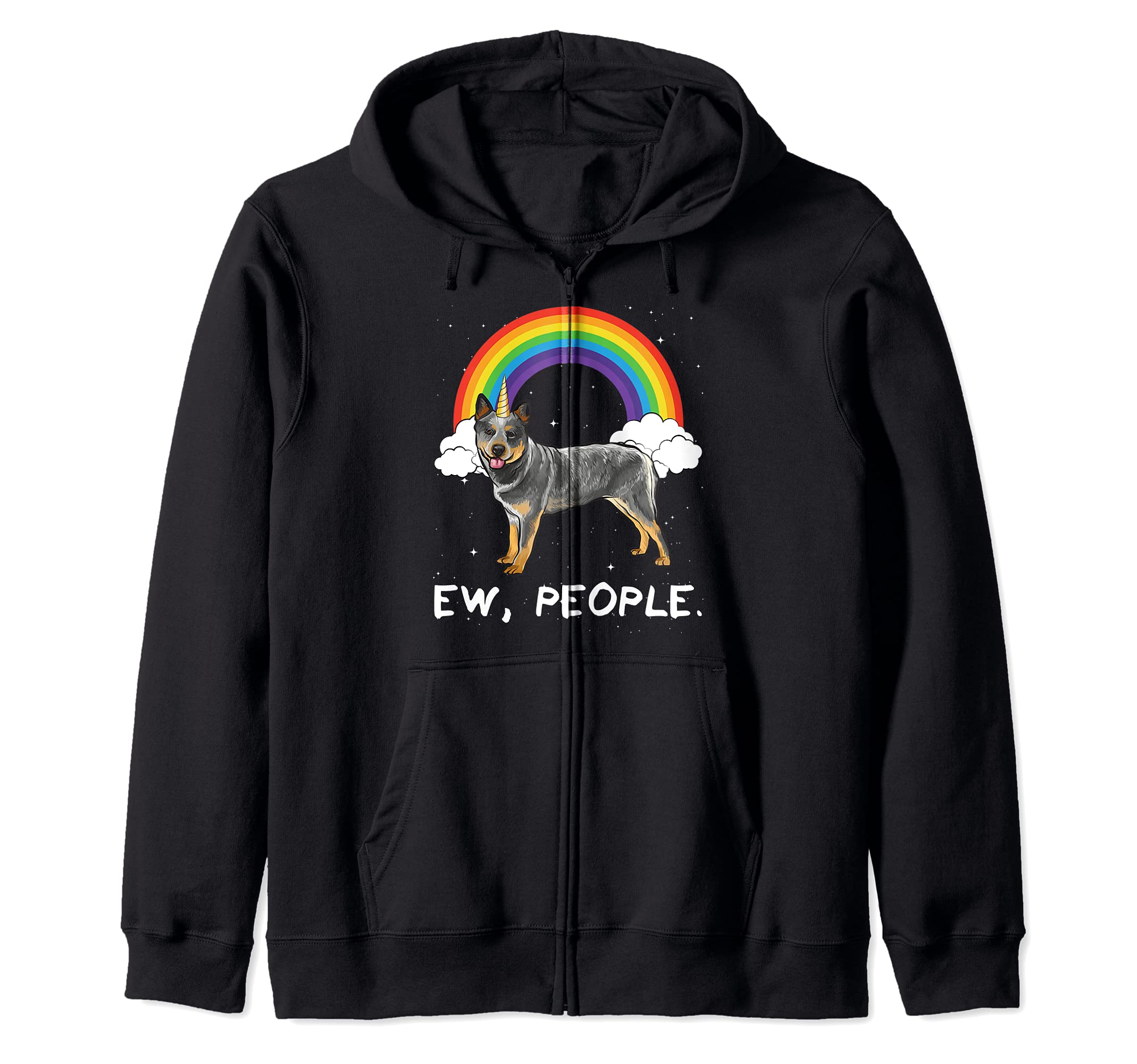 Rainbow Australian Cattle Dog Ew People Unicorn Dog Zip Hoodie