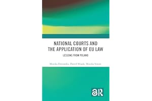 National Courts and the Application of EU Law: Lessons from Poland