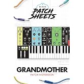 Moog Grandmother Blank Patch Sheets Notebook: Become a more organized songwriter with this Blank Patch Sheet notebook so you can spend more time creating and less time forgetting.