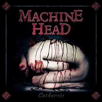 catharsis machine head catharsis machine head