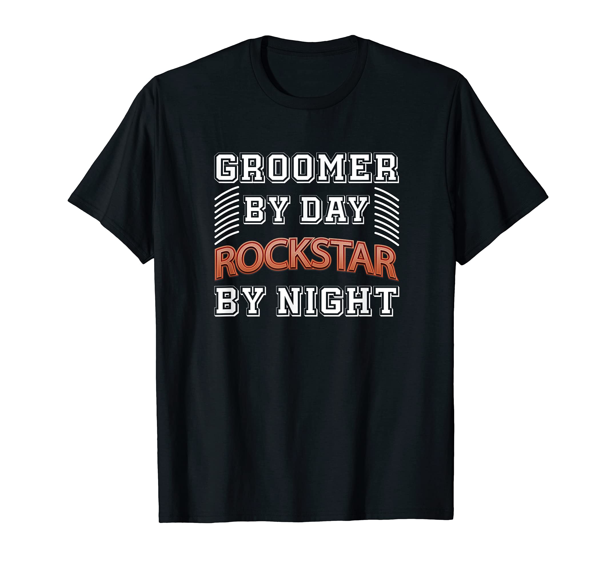 Groomer by Day Rock Star by Night - Funny Furologist Cuddler T-Shirt