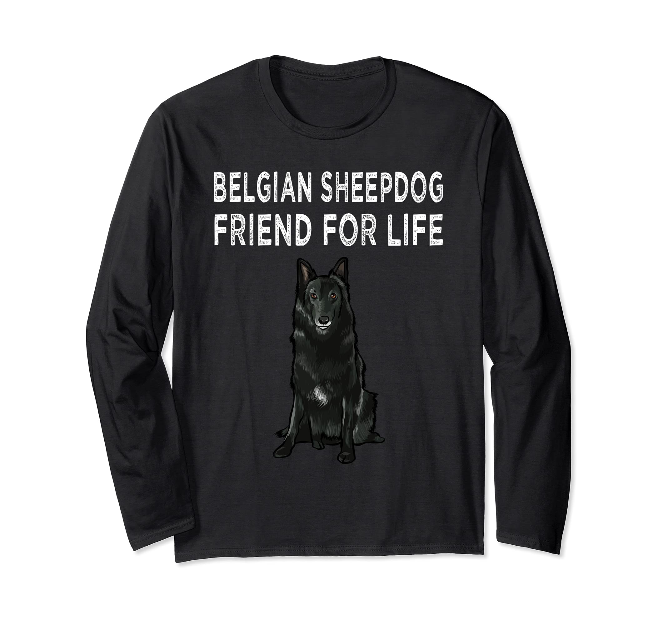Belgian Sheepdog Friend For Life Dog Friendship Long Sleeve T-Shirt