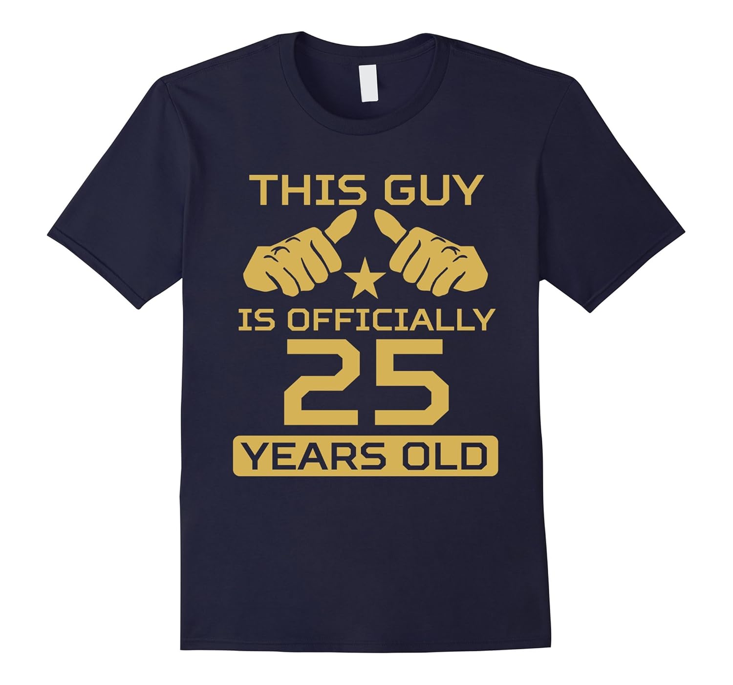 Mens This Guy Is Officially 25 Years Old 25th Birthday T-Shirt-ANZ