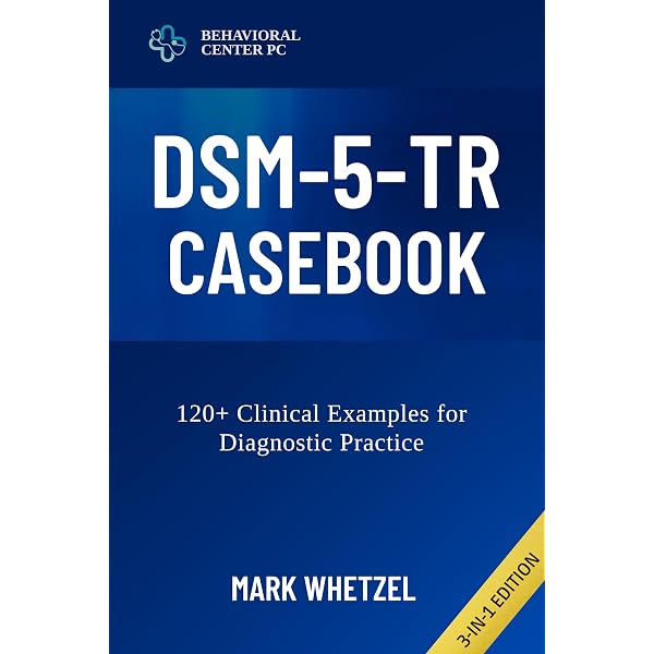DSM-5-TR Made Simple: A Beginner's Guide To Understanding Mental