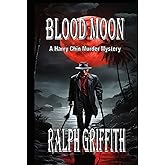 Blood Moon: A Harry Chin Murder Mystery