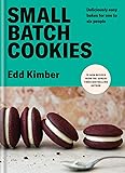 Small Batch Cookies: Deliciously easy bakes for one