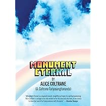 コルトレーン Alice Coltrane Monument Eternal ALICE COLTRANE, MONUMENT ETERNAL by Alice Coltrane – twelvebooks