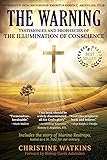 The Warning: Testimonies and Prophecies of the