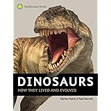 Dinosaurs: How They Lived and Evolved