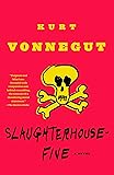 Slaughterhouse-Five: A Novel (Modern Library 100 Best Novels)