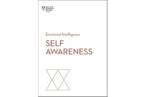 Self-Awareness (HBR Emotional Intelligence Series)
