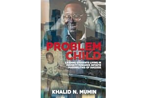 Problem Child: Leading Students Living in Poverty Towards Infinite Possibilities of Success