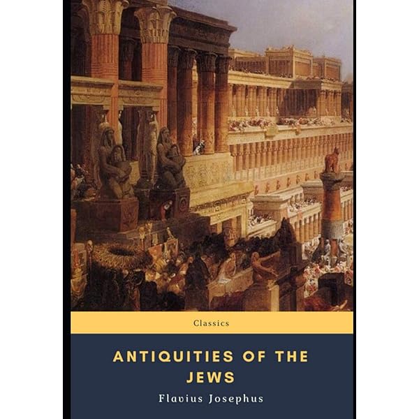 Antiquities of the Jews: Josephus, Flavius, Whiston, William