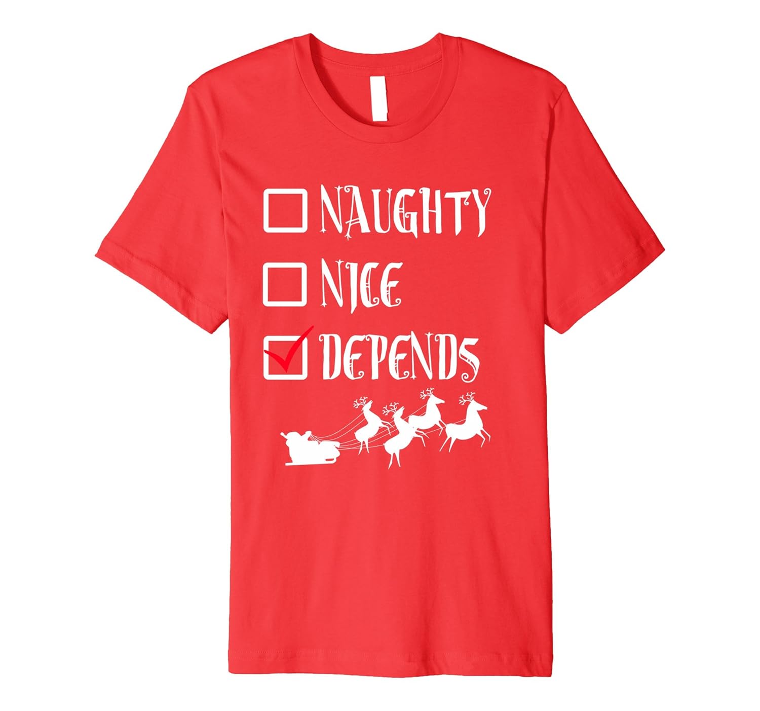 UGLY CHRISTMAS SWEATER SHIRT Naughty Nice Depends Silly Tee-ANZ