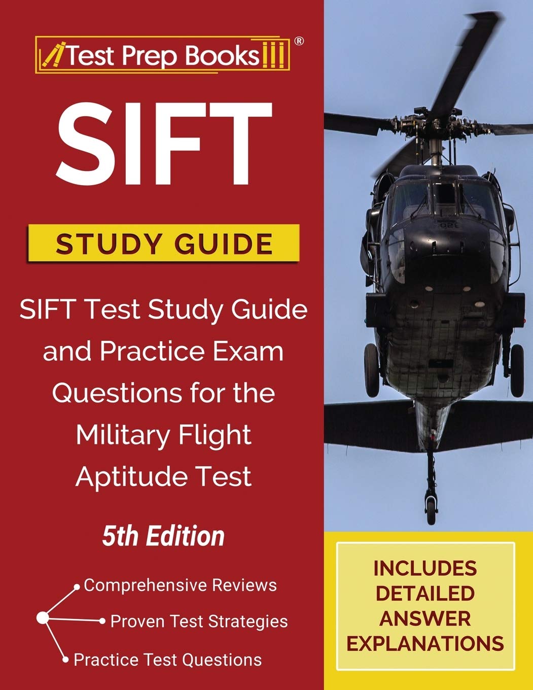 Sift Study Guide Sift Test Study Guide And Practice Exam Questions For The Military Flight Aptitude Test 5th Edition Publishing Tpb 9781628458589 Amazon Com Books