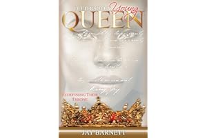 Letters to a Young Queen: Redefining Their Throne