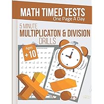 5 Minutes Multiplication & Division Drills, Timed Math Tests One Page A Day: Practice Math Facts Multiplication and Division Problems workbook, Grade ...