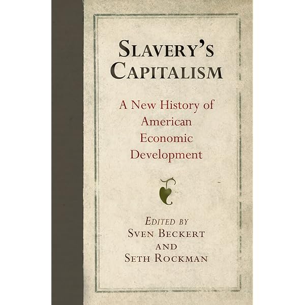 Empire of Cotton: A New History of Global Capitalism: Sven Beckert