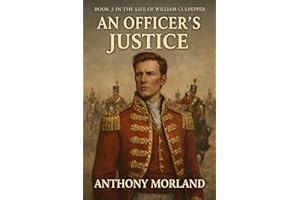 An Officer's Justice: Book 3 in the Life of William Culpepper