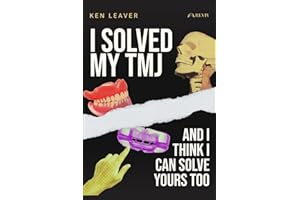 I Solved My TMJ And I Think I Can Solve Yours Too