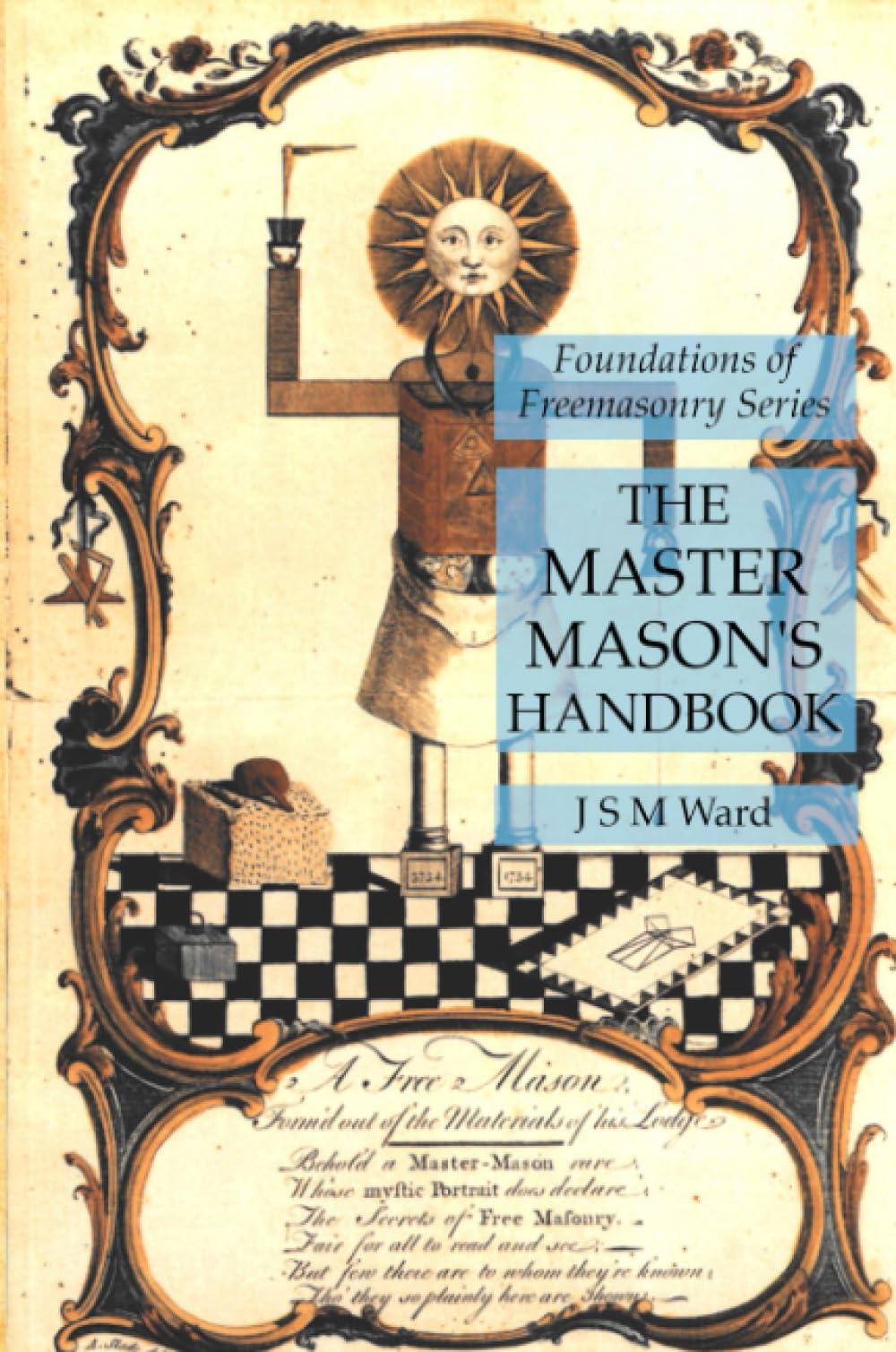 The Master Mason's Handbook: Foundations of Freemasonry Series