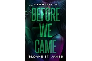 Before We Came: A Brother's Best Friend Hockey Romance (Lakes Hockey Book 1) (Lakes Hockey Series)
