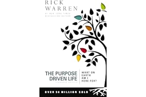 The Purpose Driven Life: What on Earth Am I Here For?