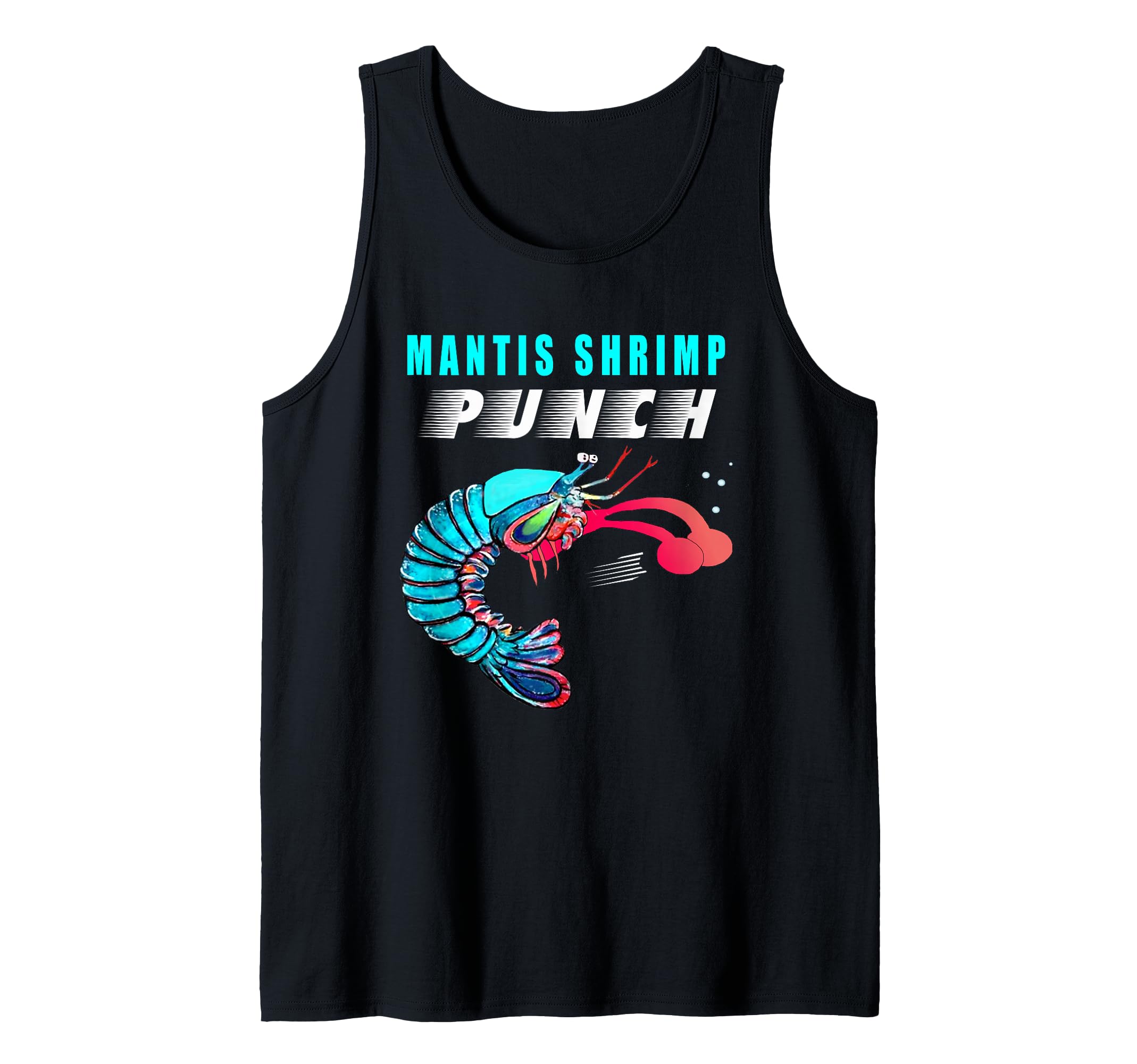 Mantis Shrimp Punch Graphic Design for Aquatic Animals Tank Top