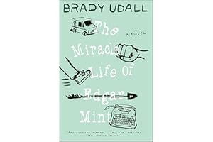 The Miracle Life of Edgar Mint: A Novel
