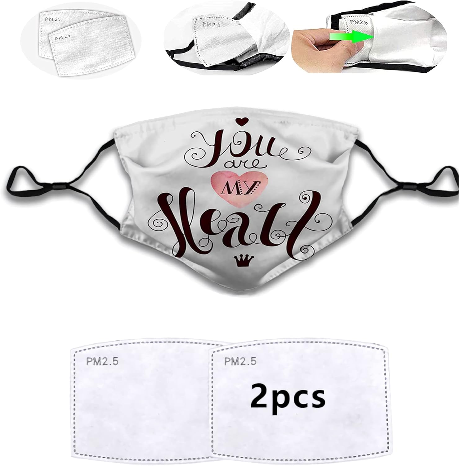 Made in USA Fashion Face mask, Handwritten Style Phrase You are My Heart Romantic Love Message