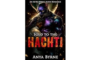 Sold to the Hachti: An M/M Mpreg Alien Romance (Hachti Warriors Book 1)