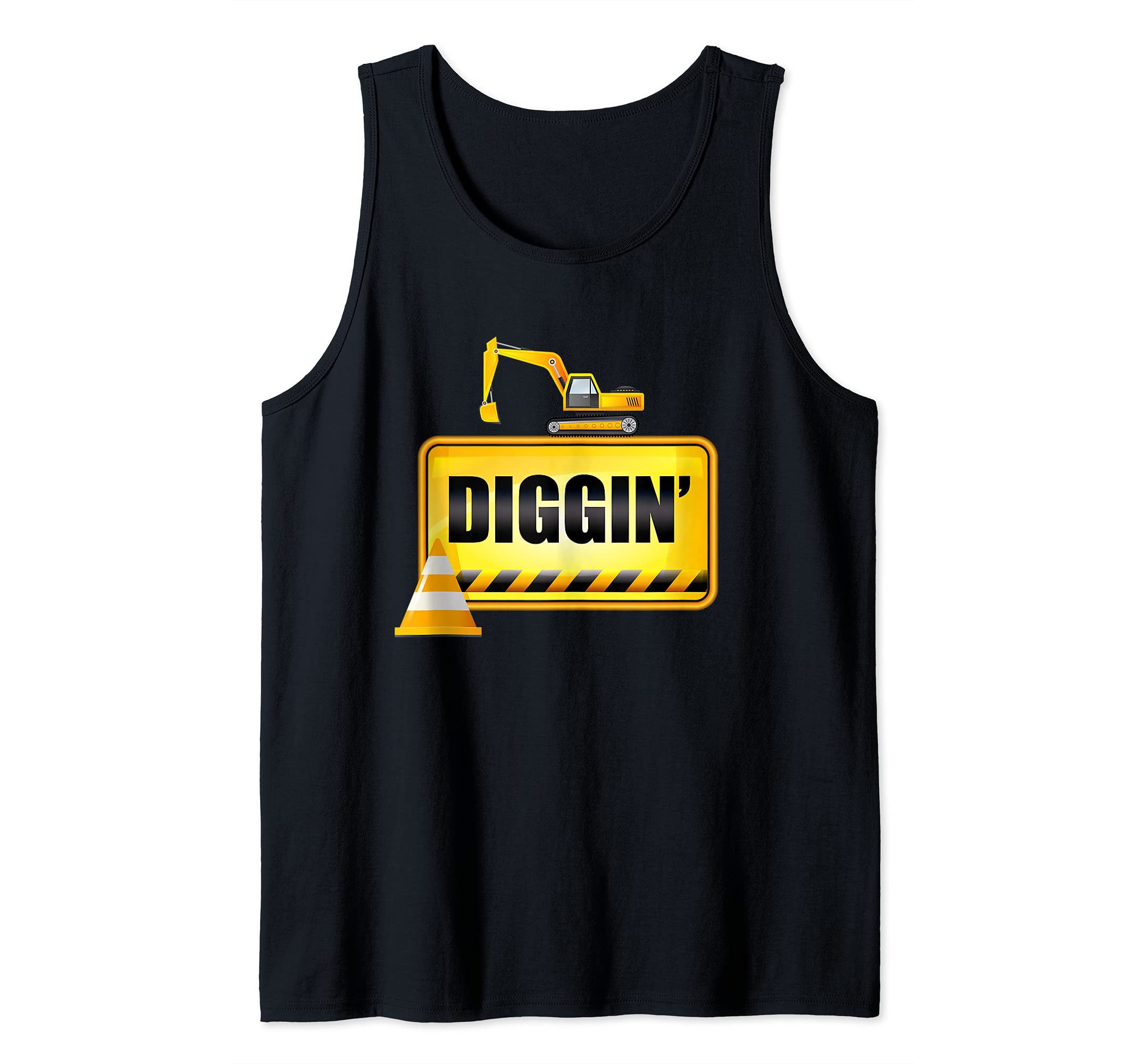 Backhoe Diggin' Warning Excavator Operator Excavator Tank Top