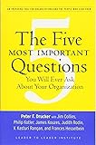 The Five Most Important Questions You Will Ever Ask About Your Organization