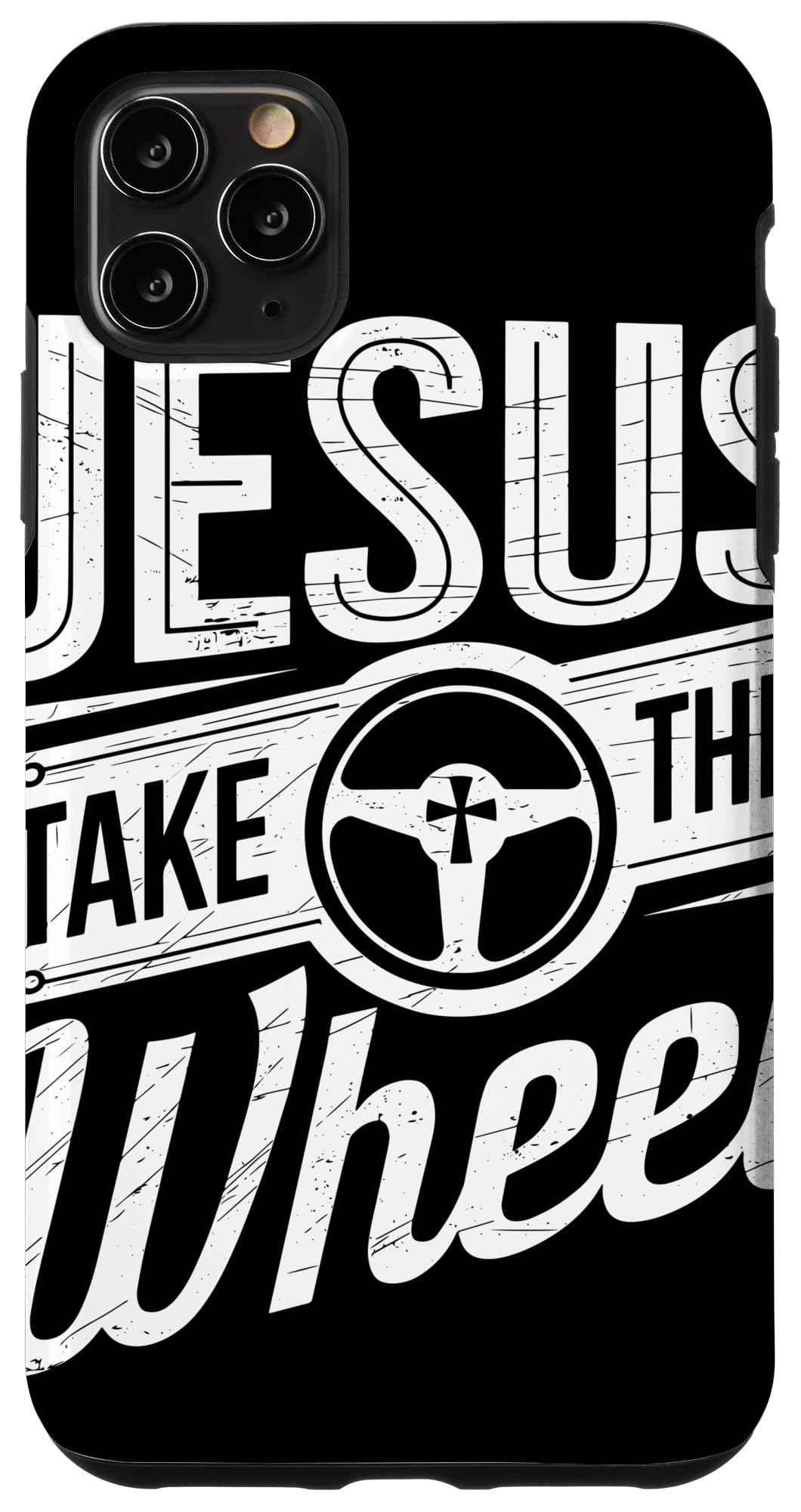 iPhone 11 Pro Max Jesus Take The Wheel Funny Christian Case