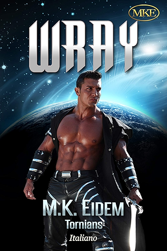 Download Wray (Tornians Italiano Vol. 3) (Italian Edition) PDF
