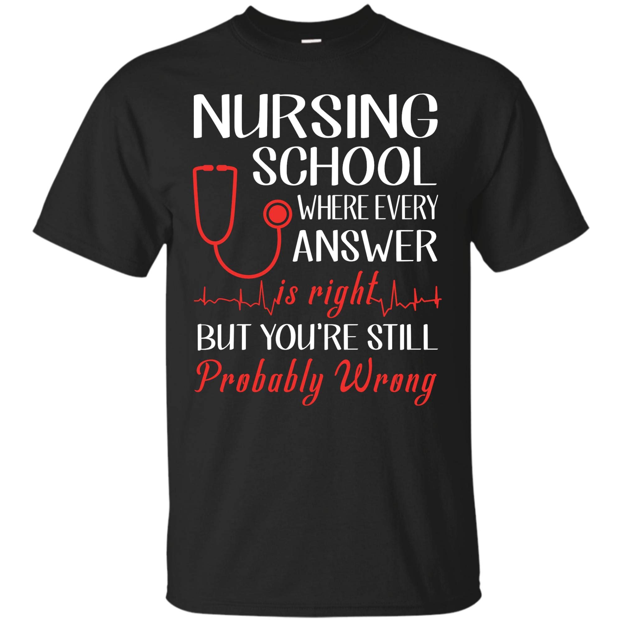 Nursing School T Shirts Hospital Nurse Student Gifts Tees 9941 Jznovelty