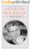 Anthony Bourdain: The Kindle Singles Interview (Kindle Single)