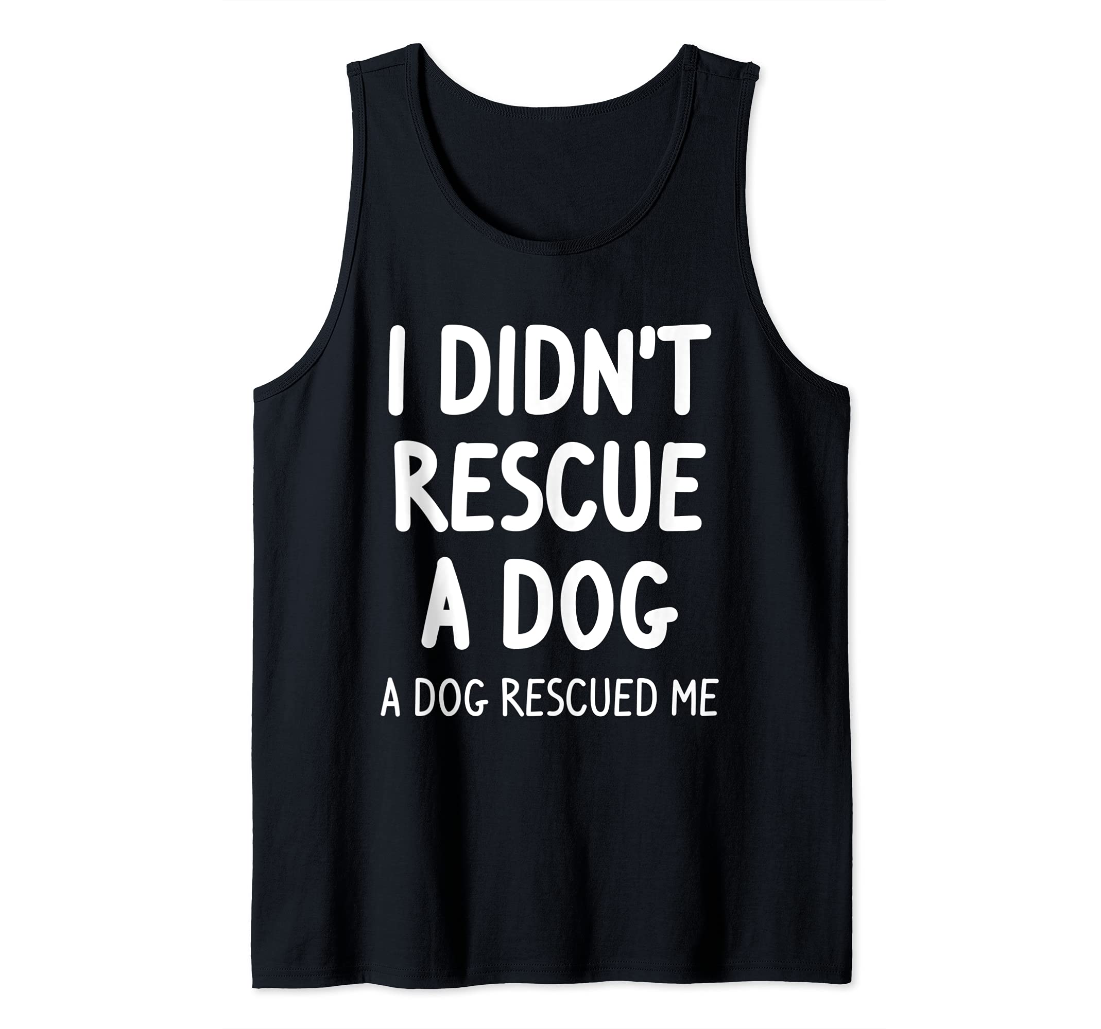 Lovely Adaption Dogs Pet Animal Rescue Quote For A Dog Lover Tank Top