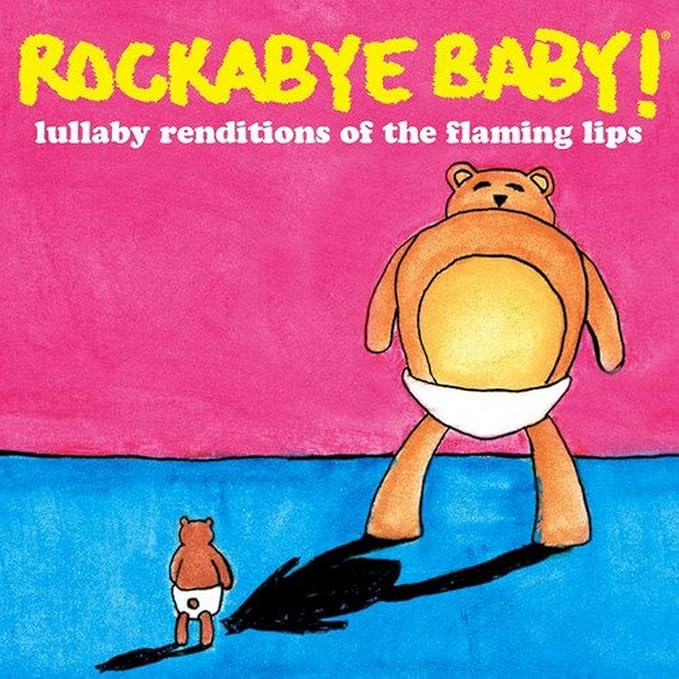 Rockabye Baby! Lullaby Renditions of The Flaming Lips: Amazon.co.uk
