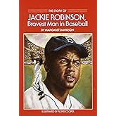 The Story of Jackie Robinson: Bravest Man in Baseball (Dell Yearling Biography)