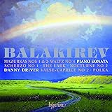Balakirev: Piano Sonata, Nocturne No.2, Mazurkas