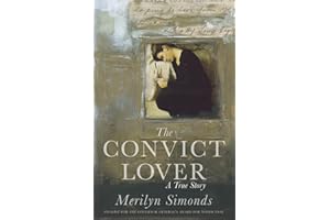 The Convict Lover: A True Story