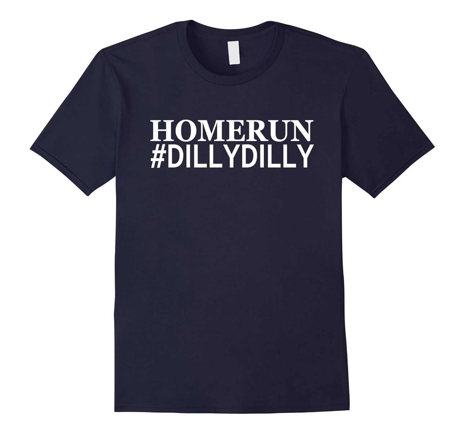 Homerun Hashtag Dilly Dilly Baseball Fan T-Shirt-Rose